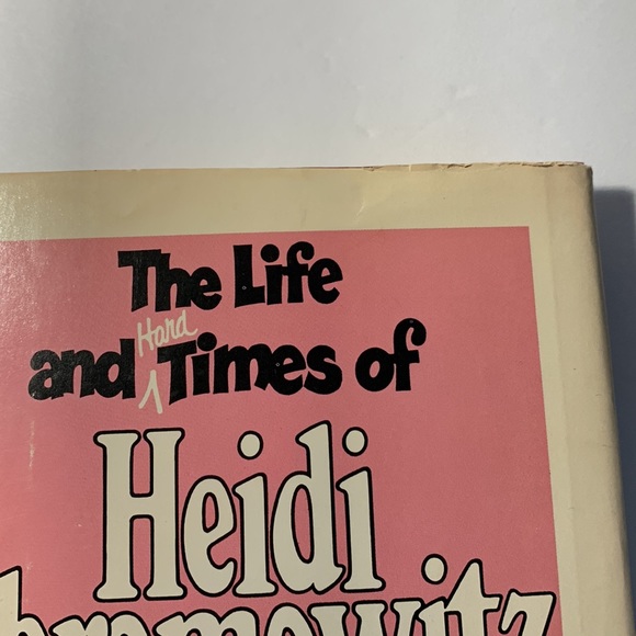 The Life And Hard Times of Heidi Abromowitz By Joan Rivers 1984 First Printing - Picture 4 of 12